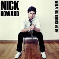 Nick Howard - When the Lights Go Up