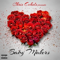 Chris Echols - Baby Makers