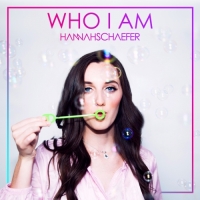 Hannah Schaefer - Who I Am