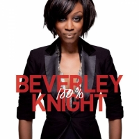 Beverley Knight - 100% (Deluxe Version)