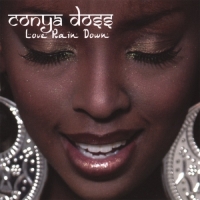 Conya Doss - Love Rain Down