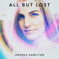 Andrea Hamilton - All but Lost - EP