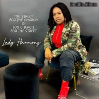Lady Harmony - Too Street For The Church & Too Church For The Street