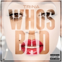 Trina - Who's Bad