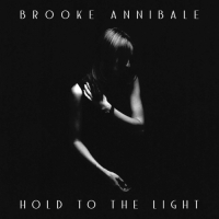 Brooke Annibale - Hold to the Light