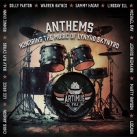 Artimus Pyle Band - Anthems_ Honoring The Music of Lynyrd Sk