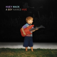 Huey Mack - A Boy Named Hue