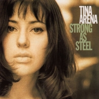 Tina Arena - Strong As Steel