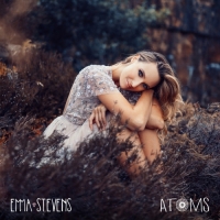 Emma Stevens - Atoms - EP