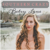 Betsy Lane - Southern Crazy EP - EP