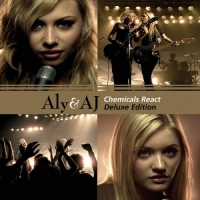 Aly & AJ - Chemicals React - EP