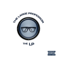 The Large Professor - The LP