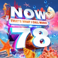 Various Artists - NOW That's What I Call Music, Vol. 78