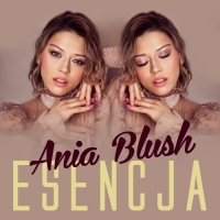 Ania Blush - Esencja