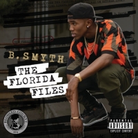 B. Smyth - The Florida Files - EP