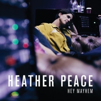 Heather Peace - Hey Mayhem