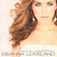 Deanna Loveland - Inner Perfection