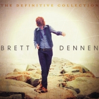 Brett Dennen - The Definitive Collection