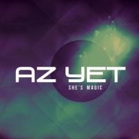 Az Yet - She's Magic