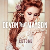 Devon Mayson - Lie to Me