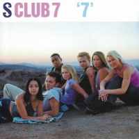 S Club 7 - _7_ (Deluxe Edition)