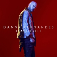 Danny Fernandes - Unavailable - EP