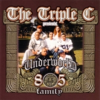 Triple C & Underworld 805 Family - The Triple C