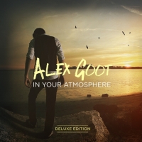 Alex Goot - In Your Atmosphere (Deluxe Edition)