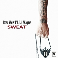 Bow Wow - Sweat (feat. Lil Wayne) - Single