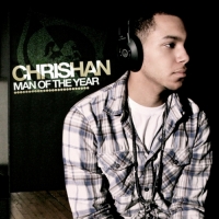 Chrishan - Man of the Year