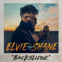 Elvie Shane - Backslider