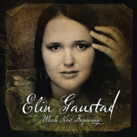 Elin Gaustad - Whole New Beginning