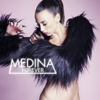 Medina - Forever