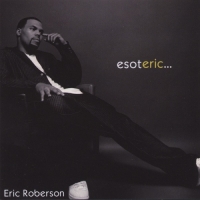 Eric Roberson - esoteric