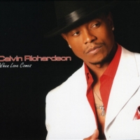 Calvin Richardson - When Love Comes