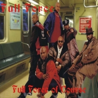 Full Force - Full Force of Course