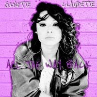 Ginette Claudette - All the Way Back - EP