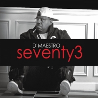 D'Maestro - Seventy3