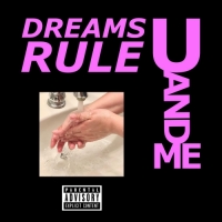 DRU - Dreams Rule U and Me (Deluxe)