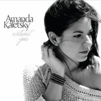 Amanda Kaletsky - Without You