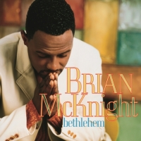 Brian McKnight - Bethlehem