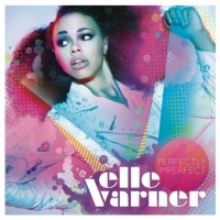 Elle Varner - Perfectly Imperfect