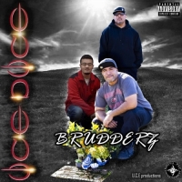 UCE DUCE - Brudderz