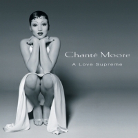 Chanté Moore - A Love Supreme