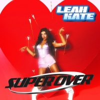 Leah Kate - Super Over