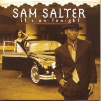 Samuel Salter - It's On Tonight