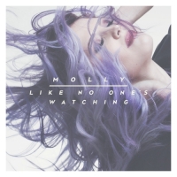 Molly Sandén - Like No One's Watching - EP