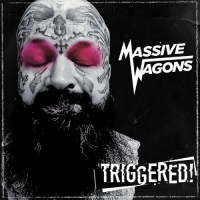 Massive Wagons - TRIGGERED!