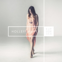 Holley Maher - Euphorics - EP