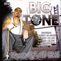 Big Tone - Rootz Of All Evil